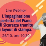 L’impaginazione perfetta del Piano di Sicurezza tramite i layout di stampa.