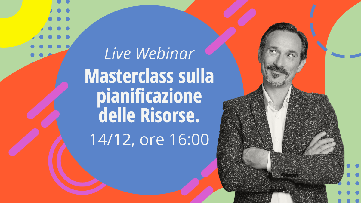 Masterclass sulla pianificazione delle Risorse.