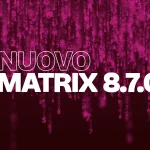 Matrix Tecnico 8.7.0: una base tecnologica evoluta per una migliore gestione e un maggior controllo delle Commesse.